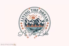 Living the Dream at the Lake SVG T-shirt Design Product Image 1