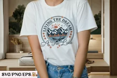 Living the Dream at the Lake SVG T-shirt Design Product Image 3