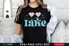Living The Dream At The Lake SVG, Summer SVG Design Product Image 2
