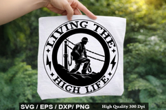 Living The High Life - Electrician SVG Design Product Image 1