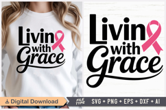 Living With Grace SVG | Breast Cancer Awareness SVG Product Image 1