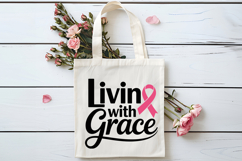 Living With Grace SVG | Breast Cancer Awareness SVG Product Image 4