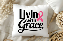 Living With Grace SVG | Breast Cancer Awareness SVG Product Image 5