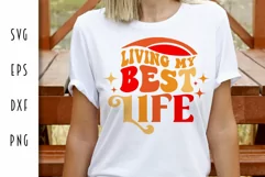 Retro Motivational SVG - Living My Best Life Cut File Product Image 1