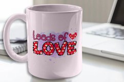 Loads of Love Sublimation PNG Files Product Image 2