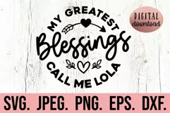 My Blessings Call Me Lola SVG - Most Loved Blessed Lola SVG Product Image 1