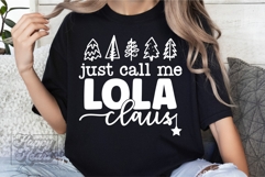 Just Call Me Lola Claus SVG - Holiday Christmas Sweater PNG Product Image 5
