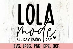 Lola Mode SVG - Mothers Day Shirt - Blessed Lola Era Design Product Image 5