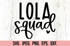 Lola Squad SVG - Mothers Day Shirt - Blessed Lola Era Design Product Image 5