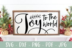 Joy To The World - Modern Christmas Farmhouse Sign SVG Product Image 1