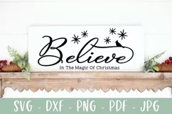 Believe In The Magic of Christmas Farmhouse Sign SVG Product Image 1
