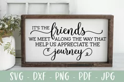Friendship SVG | It's The Friends We Meet Along The Way Product Image 1