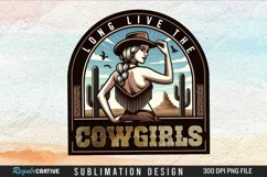 Long Live The Cowgirl Sublimation PNG Product Image 3