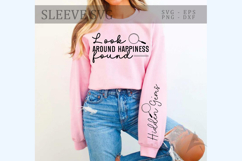 Look around happiness found Sleeve SVG Product Image 3