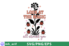 Look at the Magic All Around You SVG PNG T-shirt Design Product Image 1