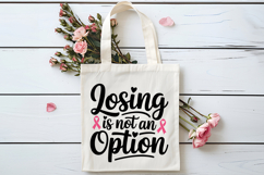 Losing Is Not An Option SVG | Breast Cancer Awareness SVG Product Image 4