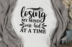 Losing my mind one kid at a time SVG, mom life Svg cut file Product Image 4