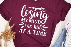 Losing my mind one kid at a time SVG, mom life Svg cut file Product Image 1