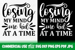 Losing my mind one kid at a time SVG, mom life Svg cut file Product Image 5
