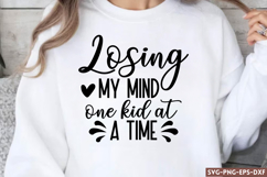 Losing my mind one kid at a time SVG Product Image 1