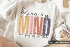 Losing My Mind One Kid At a Time - Mother's Day Design Product Image 1