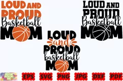 Loud And Proud Basketball Mom SVG | Basketball Mom SVG | PNG Product Image 3