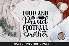 Football SVG Design SVG - Loud and Proud Football Brother Product Image 4