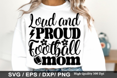 Loud and proud football mom SVG - Football Mom Design Product Image 1