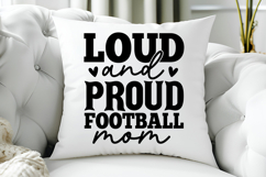 Loud and Proud Football Mom SVG | American Football SVG Product Image 5