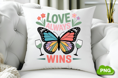 Love Always Wins PNG, Butterfly PNG, Butterfly Clipart Product Image 3