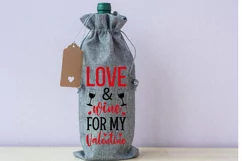 Wine Bag Svg,Wine Quotes,Wine Sayings Svg,Wine Bottle Bag Svg,Wine Box Svg,Valentines Day Svg,Wine Bag Sayings,Valentines Day Gift,Love Svg,Drinking Svg,Gift Bags Svg,Wine Glass Svg,Valentines Day Svg,Love Wine Svg,Heart Svg,Wine Svg,Wine Bag Svg,Wine Bag