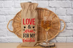 Wine Bag Svg,Wine Quotes,Wine Sayings Svg,Wine Bottle Bag Svg,Wine Box Svg,Valentines Day Svg,Wine Bag Sayings,Valentines Day Gift,Love Svg,Drinking Svg,Gift Bags Svg,Wine Glass Svg,Valentines Day Svg,Love Wine Svg,Heart Svg,Wine Svg,Wine Bag Svg,Wine Bag