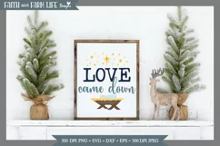 Love Came Down SVG/PNG Product Image 1