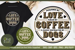 Love, Coffee and Dogs SVG, Dog mom, Coffee quote sublimation Product Image 1