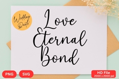 Love Eternal Bond - Wedding Quote SVG&#039;s Cut Product Image 1