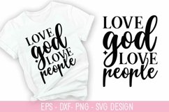 Love god love people SVG - Christian Quotes SVG Design Product Image 1