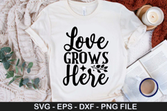 Love Grows Here SVG - Spring Quotes Design Product Image 1