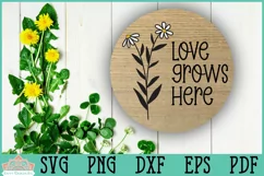 Love Grows Here Home Sign Farmhouse Round Door Hanger