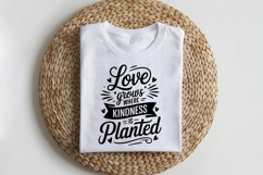 Love Grows Where Kindness Is Planted SVG | Be Kind SVG Product Image 2