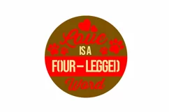 Love is a Four-Legged Word Laser Cut Ornament for Valentines Product Image 2