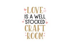 Love Is A Well Stocked Room SVG Cut File Product Image 1
