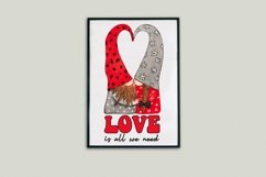 Valentines Gnomes Sublimation | Love Is All We Need Quote Product Image 3