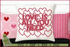 Love Is All You Need Hearts Valentine's Day SVG File Product Image 3