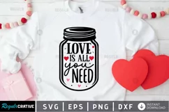 Love is all you need SVG, Valentine's Day SVG Design Product Image 1