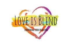Vector image with the words LOVE IS BLIND SVG Product Image 2