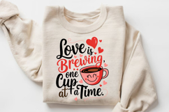 Love Is Brewing, One Cup At A Time Sublimation PNG Design Product Image 3