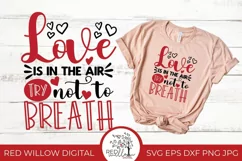 funny valentine svg design on a t-shirt