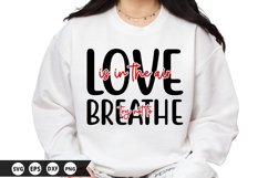 Love is in the Air Try Not to Breathe - Valentine SVG Design Product Image 1