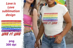 Love is love quote with strips of Lgbtq flag color, Pride sublimation design for t shirt, mug, tote bag. 
