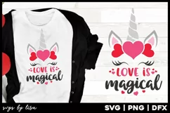 Unicorn Valentine's Day | Love is Magical svg Product Image 3